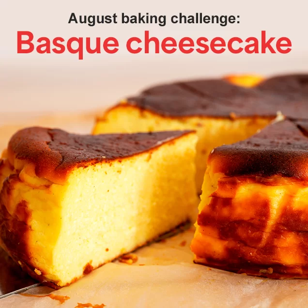 August baking challenge: Basque cheesecake